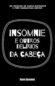 Capa tipográfica da antologia "Insomnie e outros delírios da cabeça".